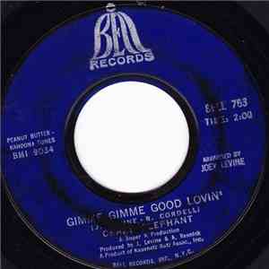 Crazy Elephant - Gimme Gimme Good Lovin' / Hips And Lips mp3 download