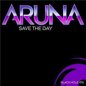 Aruna - Save The Day mp3 download