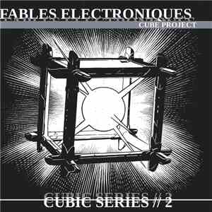 Cube Project - Fables Electroniques mp3 download