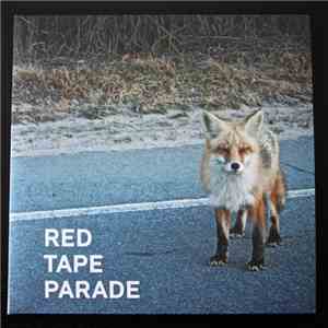 Red Tape Parade - Red Tape Parade mp3 download
