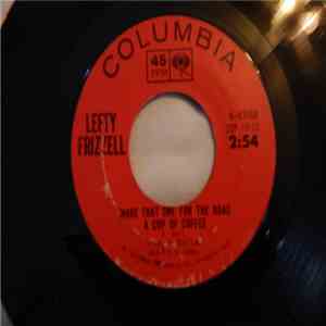 Lefty Frizzell - Make That One For The Road A Cup Of Coffee mp3 download