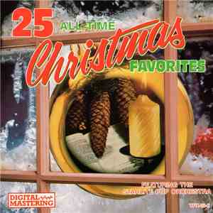 The Starlite Pop Orchestra - 25 All Time Favorite Christmas Favorites mp3 download