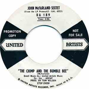 John McFarland Sextet - The Chimp And The Bumble Bee mp3 download