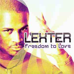 Lexter - Freedom To Love mp3 download